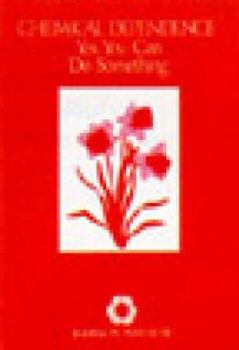 Paperback Chemical Dependence Yes You Can Do Something Book