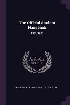 Paperback The Official Student Handbook: 1985/1986 Book