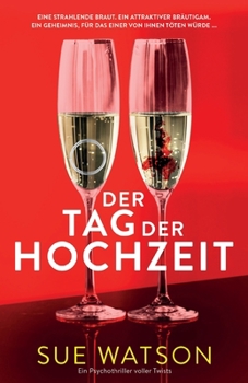 Paperback Der Tag der Hochzeit: Ein Psychothriller voller Twists [German] Book