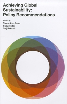 Paperback Achieving Global Sustainability: Policy Recommendations Book
