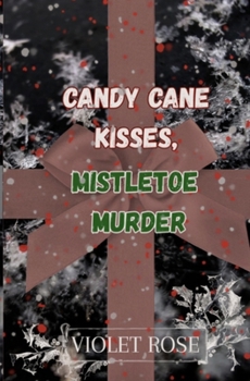 Paperback Candy Cane Kisses, Mistletoe Death. Book