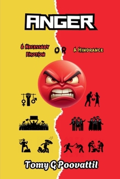 Paperback Anger: A Necessary Emotion or A Hindrance? Book