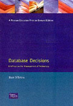 Paperback Database Decisions: Briefings on the Management of Technology Book