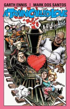 Paperback A Train Called Love Book