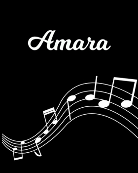 Paperback Amara: Sheet Music Note Manuscript Notebook Paper - Personalized Custom First Name Initial A - Musician Composer Instrument C Book