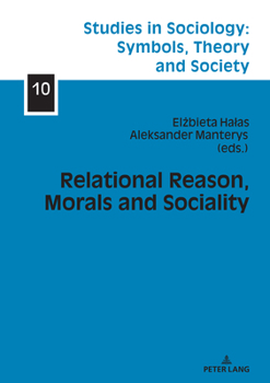 Hardcover Relational Reason, Morals and Sociality Book