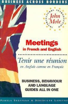 Paperback Meetings = Tenir Une Reunion: In French and English = En Anglais Comme En Francais (Business Across Borders) Book