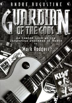 Paperback Guardian of the Gods: An Inside Look at the Dangerous Business of Music Book