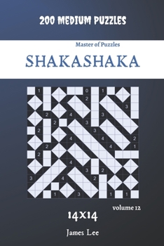Paperback Master of Puzzles - Shakashaka 200 Medium Puzzles 14x14 vol.12 Book