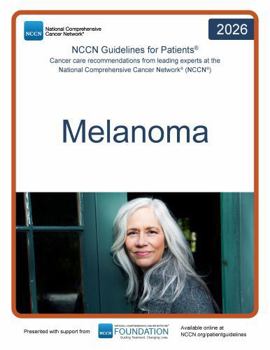 NCCN Guidelines for Patients® Melanoma
