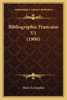 Paperback Bibliographie Francaise V1 (1900) [French] Book