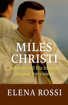 Paperback Miles Christi Roberto and his Institute Second Interview Book