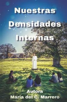 Paperback Nuestras Densidades Internas [Spanish] Book