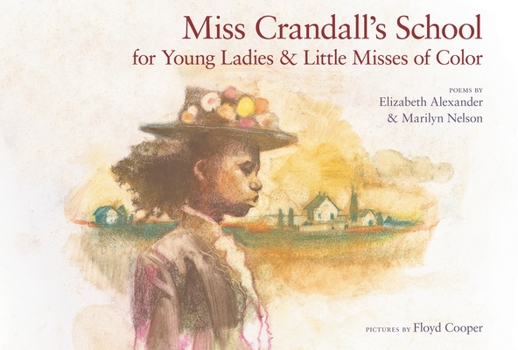 Hardcover Miss Crandall's School for Young Ladies & Little Misses of Color Book