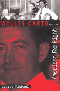 Hardcover Willis Carto and the American Far Right Book