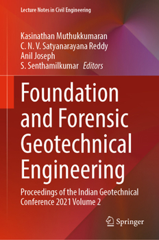 Hardcover Foundation and Forensic Geotechnical Engineering: Proceedings of the Indian Geotechnical Conference 2021 Volume 2 Book