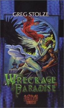 The Wreckage of Paradise (Demon, 3) - Book #3 of the Demon The Fallen