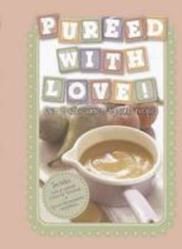 Spiral-bound Pureed with Love! Book