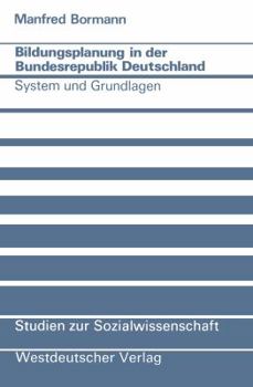 Paperback Bildungsplanung in Der Bundesrepublik Deutschland: System Und Grundlagen [German] Book