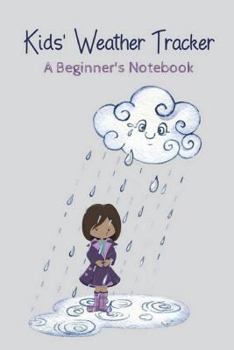 Paperback Kid's Weather Tracker: A Beginner's Notebook Book