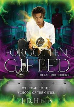 Paperback The Excluded: Forgotten Gifted Book