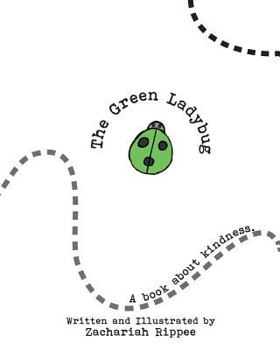 Paperback The Green Ladybug: A book about Kindness Book