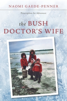 Paperback The Bush Doctor's Wife Book