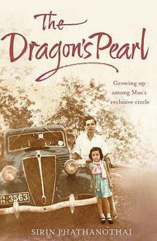 Paperback The Dragon's Pearl: Growing Up Among Mao's Reclusive Circle Book