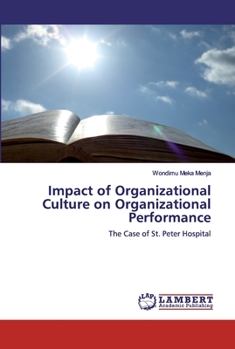 Paperback Impact of Organizational Culture on Organizational Performance Book