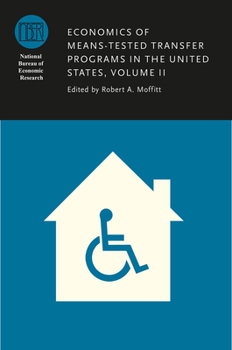 Hardcover Economics of Means-Tested Transfer Programs in the United States, Volume II: Volume 2 Book