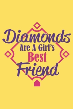 Paperback Diamonds Are a Girl's Best Friend: 6x9 inch - lined - ruled paper - notebook - notes Book