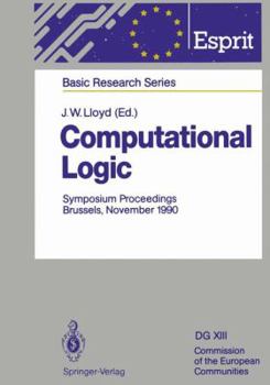 Paperback Computational Logic: Symposium Proceedings, Brussels, November 13/14, 1990 Book