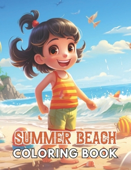 Paperback Summer Beach Coloring Book for Kids: High Quality and Unique Colouring Pages Book