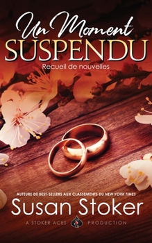Paperback Un moment suspendu: Recueil de nouvelles [French] Book