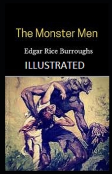 Paperback The Monster Men Illustrated Book