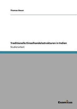 Paperback Traditionelle Einzelhandelsstrukturen in Indien [German] Book