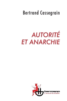 Paperback Autorité et anarchie [French] Book