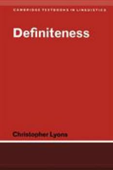 Definiteness (Cambridge Textbooks in Linguistics) - Book  of the Cambridge Textbooks in Linguistics