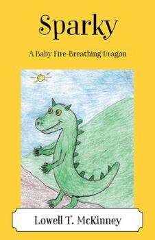 Paperback Sparky: A Baby Fire-Breathing Dragon Book