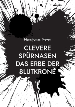 Paperback Clevere Spürnasen Das Erbe der Blutkrone [German] Book