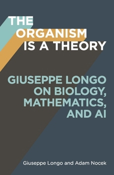 Paperback The Organism Is a Theory Book