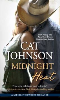Midnight Heat - Book #3 of the Midnight Cowboys