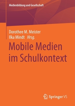 Paperback Mobile Medien Im Schulkontext [German] Book