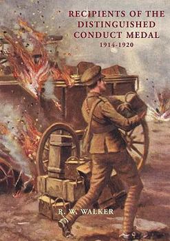 Paperback Recipients of the Distinguished Conduct Medal 1914-1920 Book