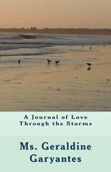 Paperback A Journal of Love Through the Storms Book