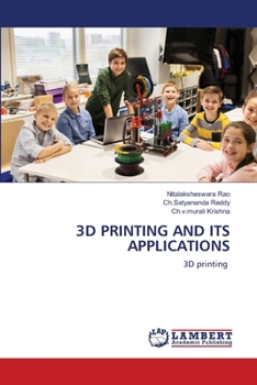 Paperback 3D Printing and Its Applications Book