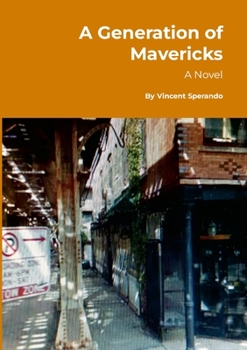 Paperback A Generation of Mavericks Book