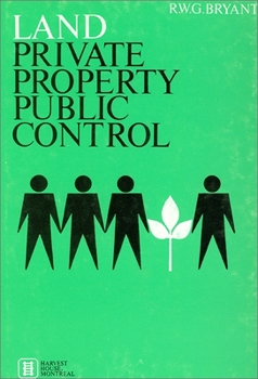 Hardcover Land: Private Property, Public Control Book
