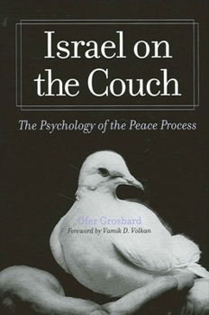 Paperback Israel on the Couch: The Psychology of the Peace Process Book