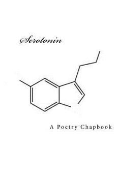 Paperback Serotonin: A Poetry Chapbook Book
